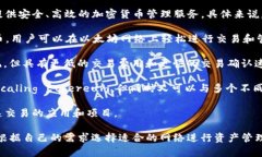 tpWallet 是一个支持多种区